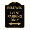 Signmission Event Parking W/ Bidirectional Arrow, Black & Gold Aluminum Sign, 18" x 24", BG-1824-24073 A-DES-BG-1824-24073 - alternate 1